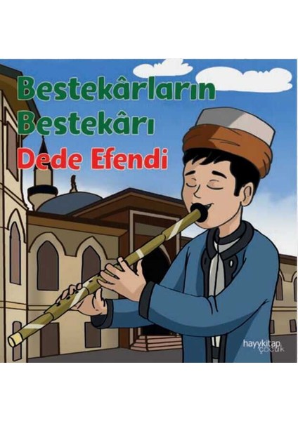 Bestekârların Bestekârı - Dede Efendi