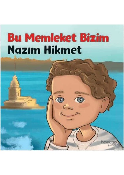 Bu Memleket Bizim - Nazım Hikmet