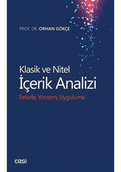 Klasik ve Nitel Içerik Analizi - Orhan Gökçe