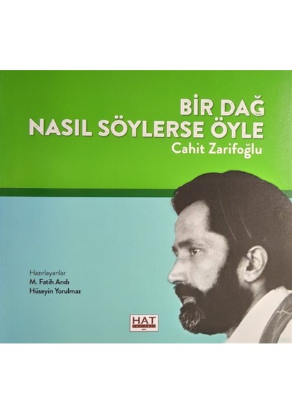 Bir Dağ Nasıl Söylerse Öyle - Cahit Zarifoğlu