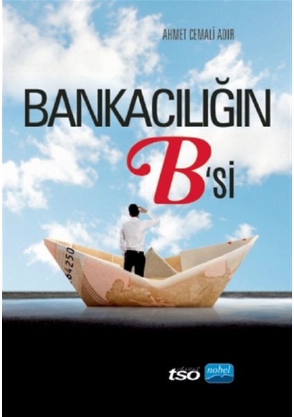 Bankacılığın B'si - Ahmet Cemali Adır