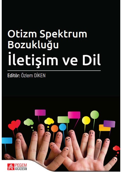 Otizm Spektrum Bozukluğu: İletişim ve Dil