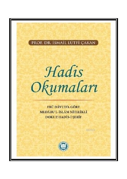 Hadis Okumaları Ebû Dâvud'a Göre Medâru'l-Islâm Nitelikli Dokuz -İsmail Lütfi Çakan