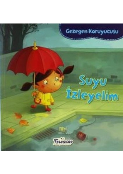 Gezegen Koruyucusu Suyu Izleyelim