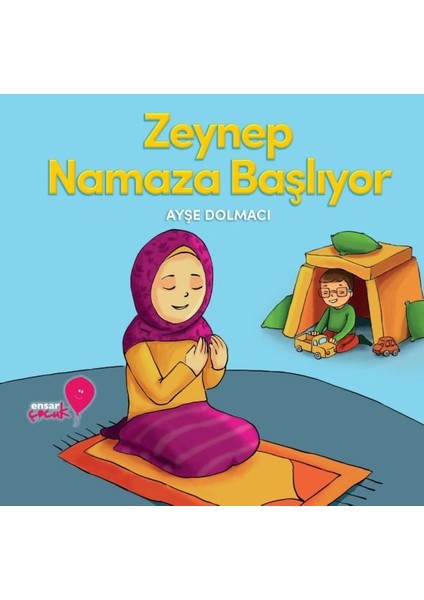 Zeynep Namaza Başlıyor