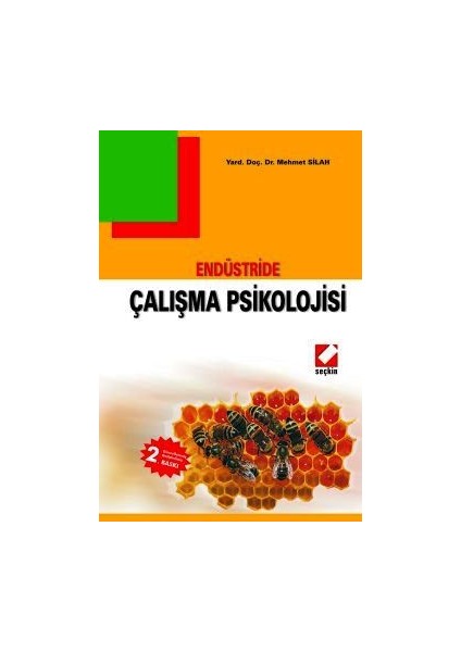 Endüstride Çalİşma Psikolojisi