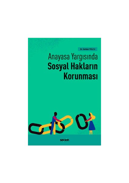 Anayasa Yargısında Sosyal Hakların Korunması