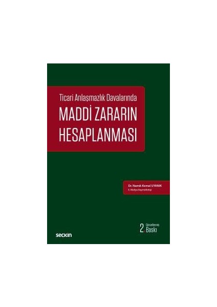 Ticari Anlaşmazlık Davalarındamaddi Zararın Hesaplanması