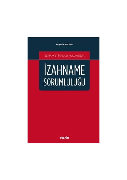 Sermaye Piyasası Hukukundaizahname Sorumluluğu
