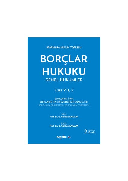 Marmara Hukuk Yorumuborçlar Hukuku Genel Hükümler Cilt: V/1, 3