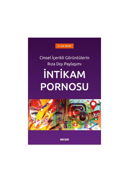 Cinsel Içerikli Görüntülerin Rıza Dİşı Paylaşımıintikam Pornosu