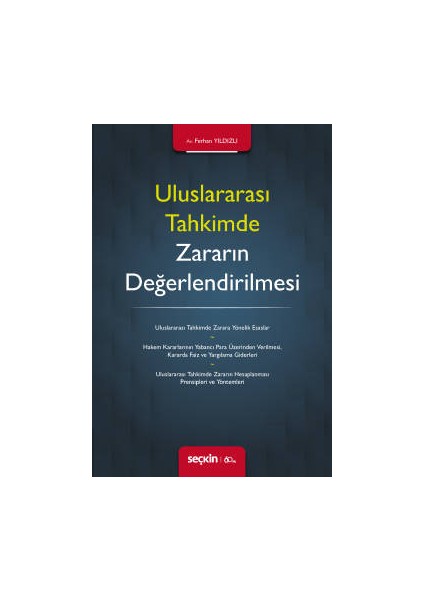 Uluslararası Tahkimde Zararın Değerlendirilmesi