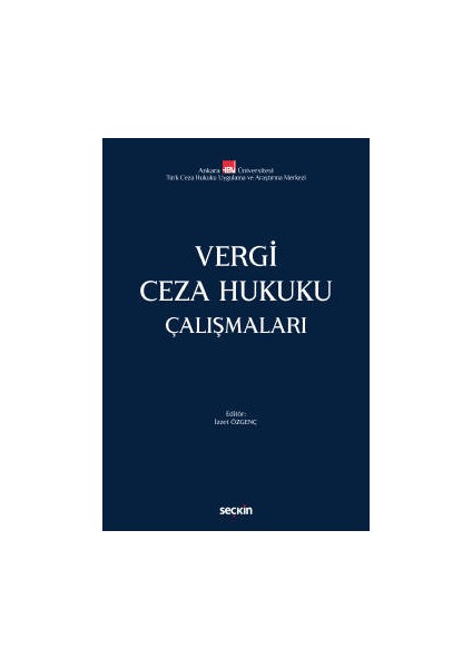 Vergi Ceza Hukuku Çalİşmaları