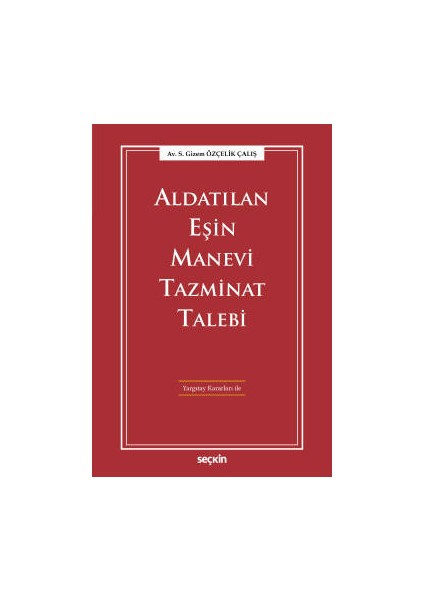 Aldatılan Eşin Manevi Tazminat Talebi Yargıtay Kararları ile