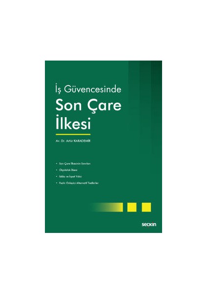 İş Güvencesinde Son Çare İlkesi