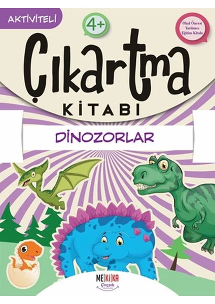 Dinozorlar - Çıkartma Kitabı