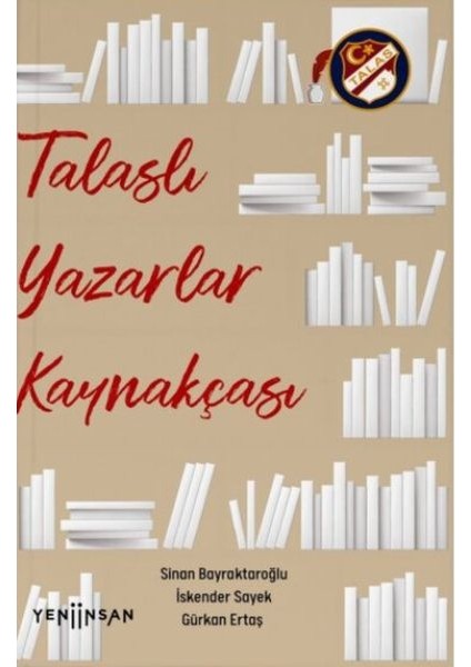 Talaslı Yazarlar Kaynakçası