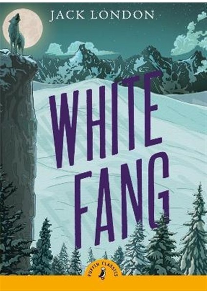 White Fang - Jack London