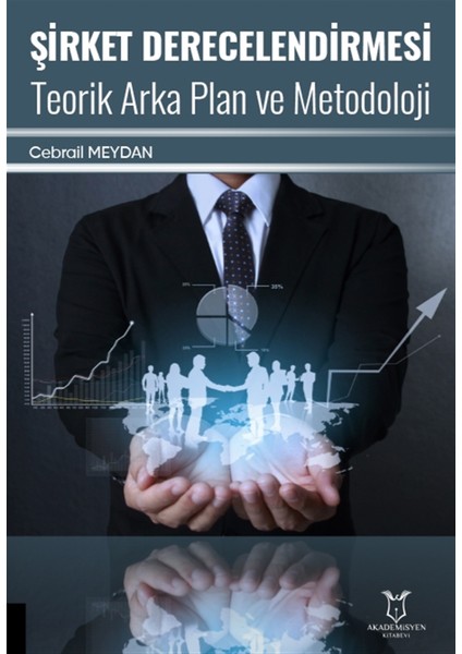 Şirket Derecelendirmesi Teorik Arka Plan ve Metodoloji - Cebrail Meydan