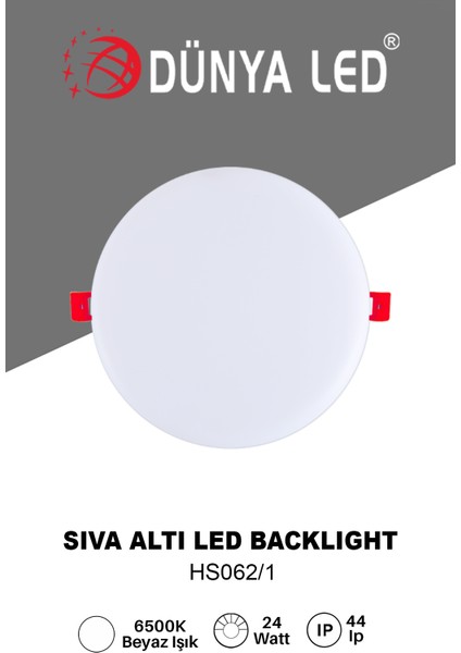 Dünya Led HS062/1 24W Delik Çapı Ayarlanabilir Sıva Altı Backlıght Spot Panel 6500K Beyaz Işık Driver