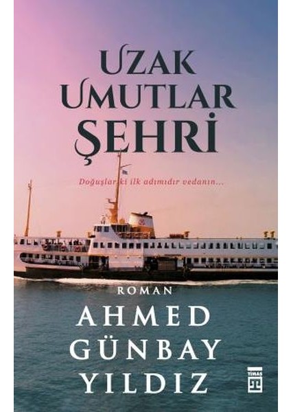 Uzak Umutlar Şehri