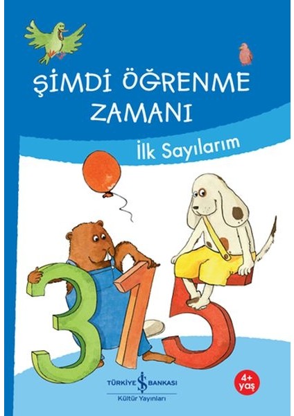 Şimdi Öğrenme Zamanı - Ilk Sayılarım