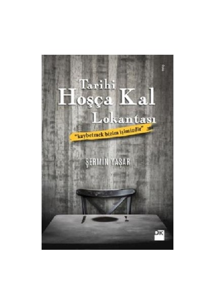 Tarihi Hoşça Kal Lokantası