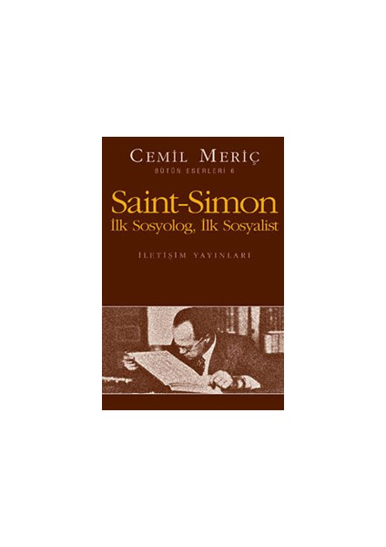 Saint Simon Ilk Sosyolog Ilk Sosyalist