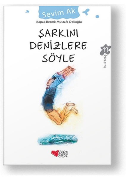 Can Sanat Yayınları Şarkını Denizlere Söyle