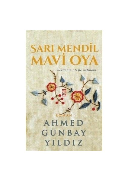 Sarı Mendil Mavi Oya