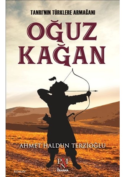 Tanrı Nın Türklere Armağı Oğuz Kağan