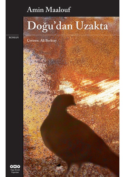 Doğu'dan Uzakta