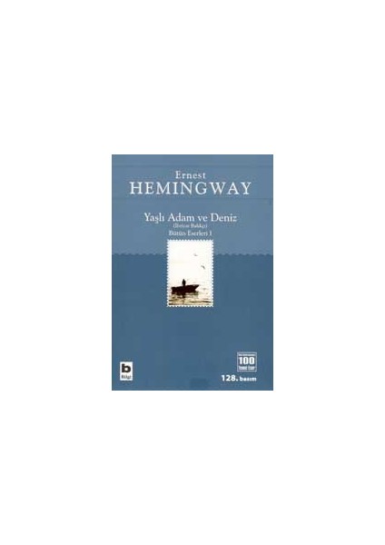 Bütün Eserleri-1 Yaşlı Adam ve Deniz - Ernest Hemingway