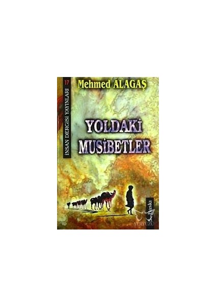 Yoldaki Musibetler -Mehmed Alagaş