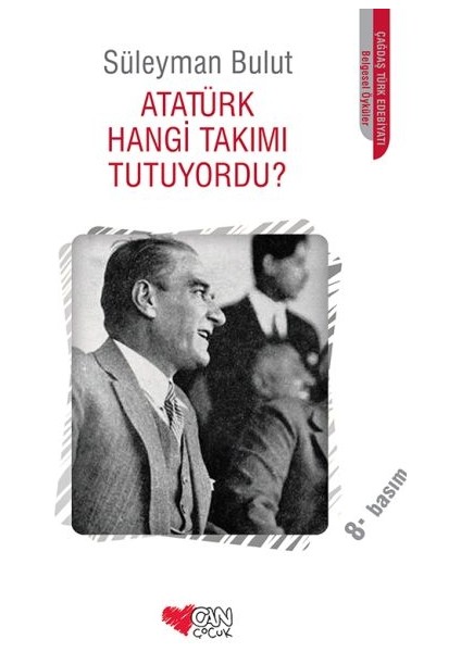 Atatürk Hangi Takımı Tutuyordu?