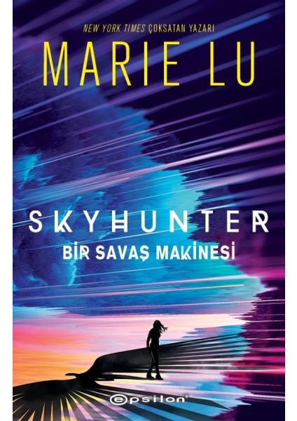 Skyhunter: Bir Savaş Makinesi