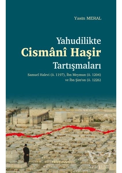 Yahudilikte Cismani Haşir Tartışmaları - Yasin Meral