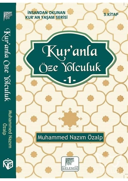 Kur'anla Öze Yolculuk 1- Muhammed Nazım Özalp