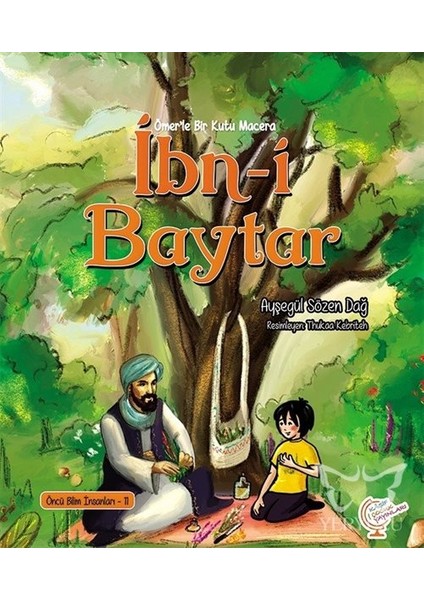 Ömerle Bir Kutu Macera: Ibn-I Baytar- Ayşegül Sözen Dağ