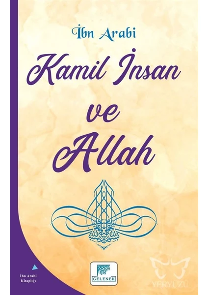 Kamil Insan ve Allah - İbn Arabi