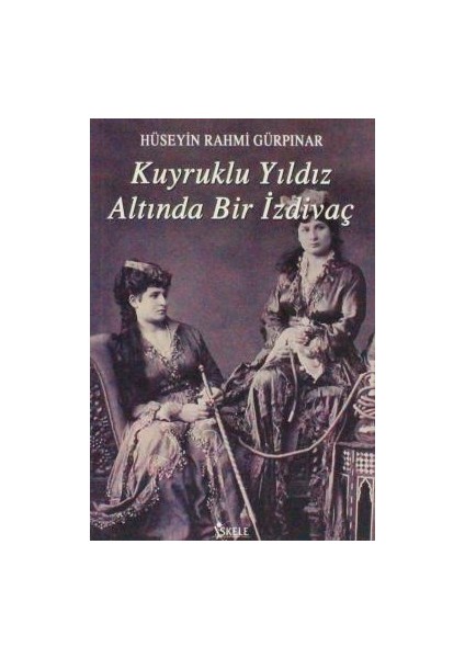 İskele Yayıncılık Kuyruklu Yıldız Altında Bir İzdivaç