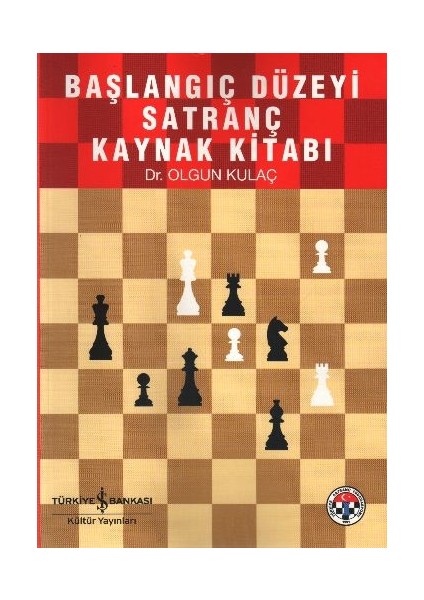 Başlangıç Düzeyi Satranç Kaynak Kitabı ( 180 Sayfa )