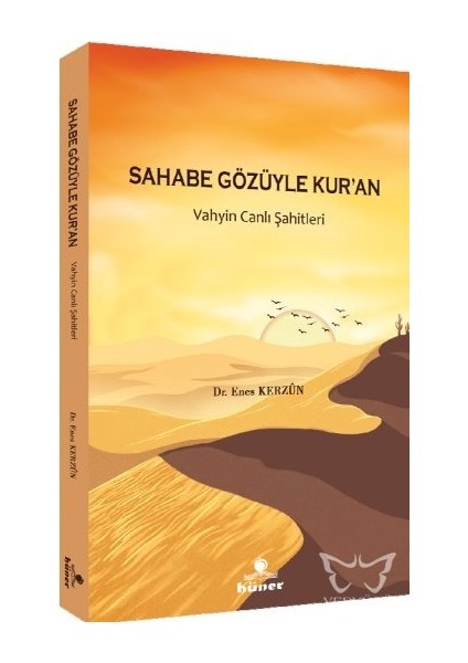 Sahabe Gözüyle Kur'an - Enes Kerzûn