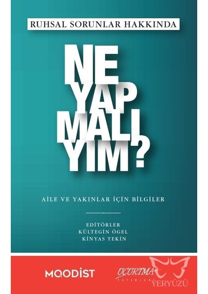 Ruhsal Sorunlar Hakkında Ne Yapmalıyım?-Kinyas Tekin