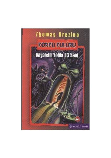 Korku Kulübü-1 Hayaletli Yolda 13 Saat
