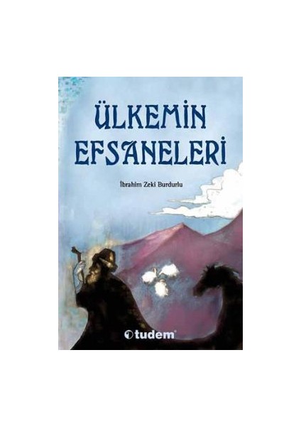 Tudem Yayınları Ülkemin Efsaneleri ( Ilk 100 Temel Eser )