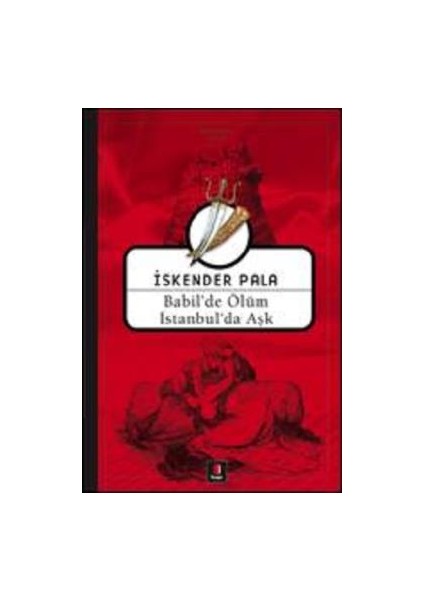 Babilde Ölüm Istanbulda Aşk