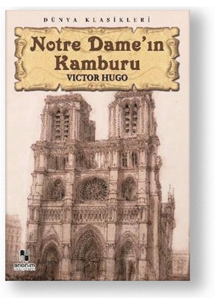 Notre Dame'ın Kamburu ( 487 Sayfa )