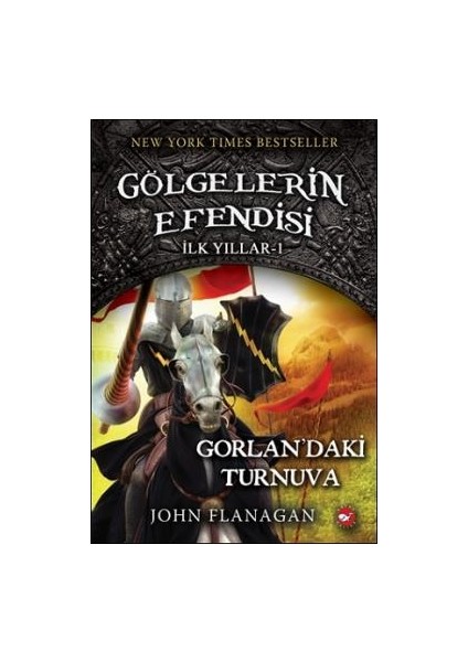 Gölgelerin Efendisi Ilk Yıllar-1 Gorlandaki Turnuva