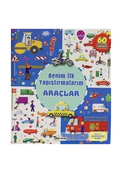 Benim Ilk Yapıştırmalarım - Araçlar